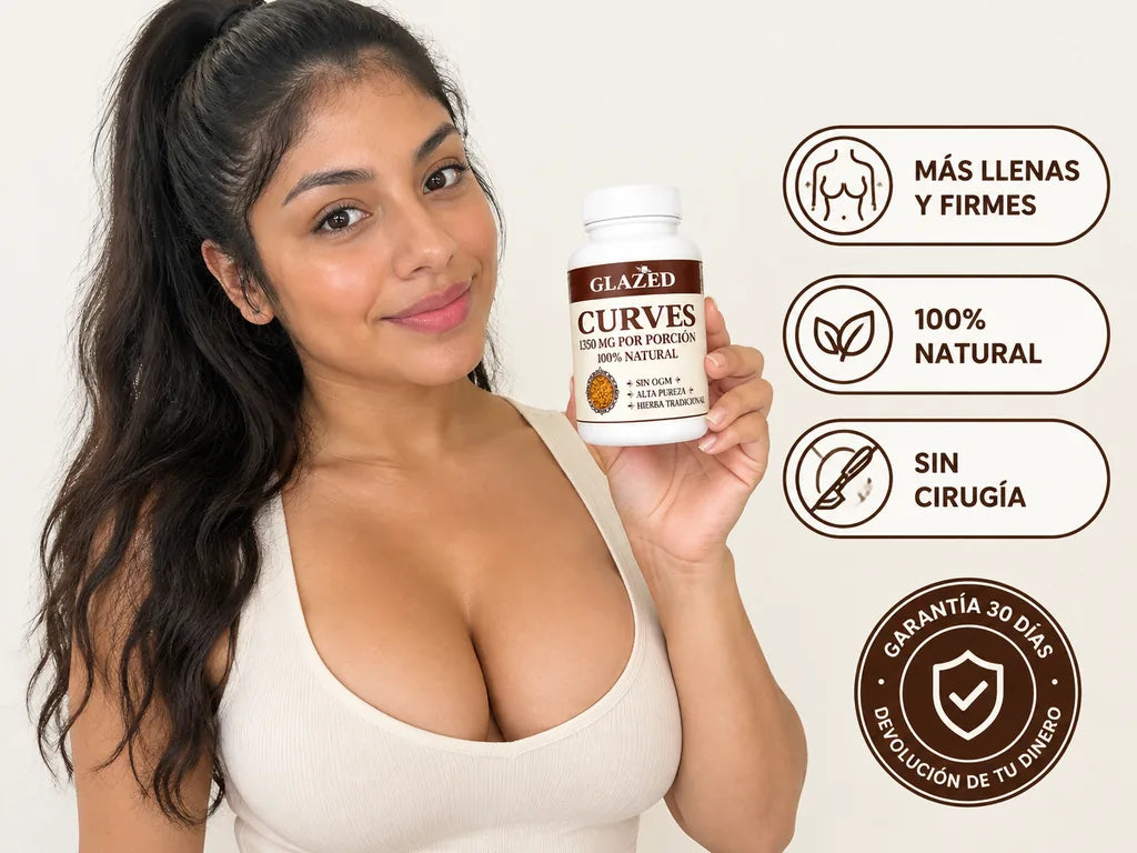 GLAZED CURVES · cápsulas de fenogreco premium · garantía 30 días